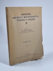 Sborník archivu ministerstva vnitra Republiky československé - svazek XIII. - 
