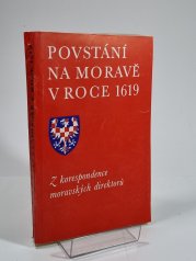 Povstání na Moravě v roce 1619 - Z korespondence moravských direktorů