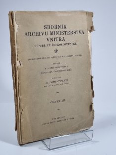 Sborník archivu ministerstva vnitra Republiky československé - svazek XII.