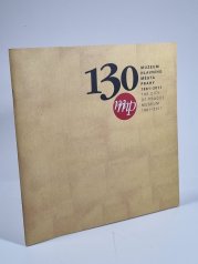 Muzeum hlavního města Prahy po 130 letech - 