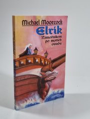 Elrik - Námořníkem po mořích osudu - 