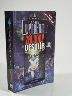 Záludný vesmír Johna Wyndhama