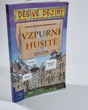 Děsivé dějiny - Vzpurní husité - 