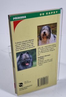 Psi - Plemena: vlastnosti a péče