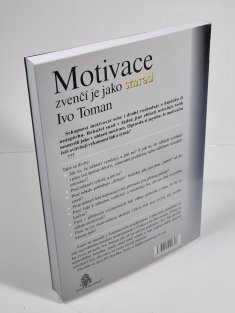 Motivace zvenčí je jako smrad