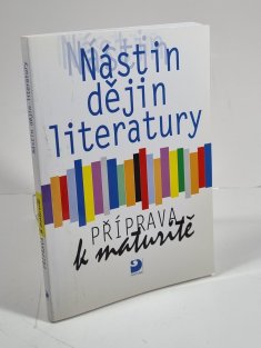 Nástin dějin literatury - Příprava k maturitě