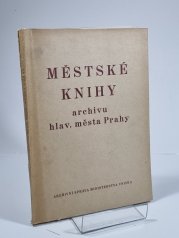 Městské knihy archivu hlavního města Prahy - 