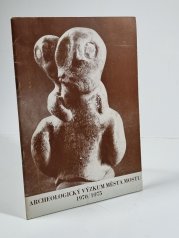 Archeologický výzkum města mostu 1970/1975 - 