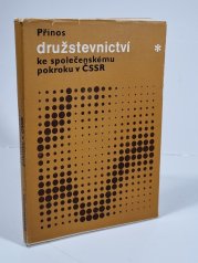 Přínos družstevnictví ke společenskému pokroku v ČSSR - 