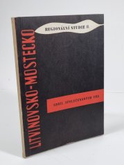 Mostecko-Litvínovsko - Regionální studie II. - 