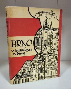 Brno v minulosti a dnes 3