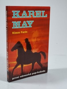 Karel May - První německá pop hvězda