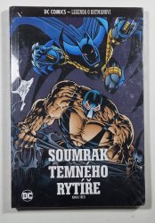 DC Comics - Legenda o Batmanovi #017: Soumrak Temného rytíře, kniha třetí - 