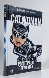 DC komiksový komplet #039: Catwoman: Po stopách Catwoman - 