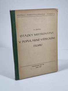 Otázky mistrovství v populárně-vědeckém filmu