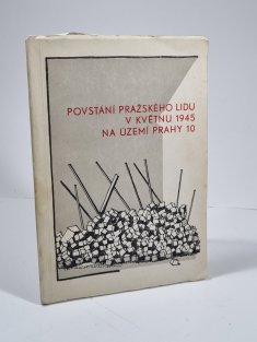 Povstání pražského lidu v květnu 1945 na území Prahy 10