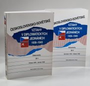 Československo-sovětské vztahy v diplomatických jednáních 1939-1945 1+2 díl - Dokumenty