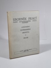 Sborník prací členů Socialistického svazu mládeže Státního ústředního archivu v Praze - 