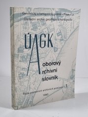 ÚAGK - Odborový archivní slovník - 