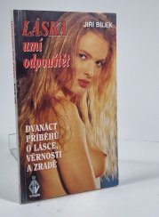 Láska umí odpouštět - 