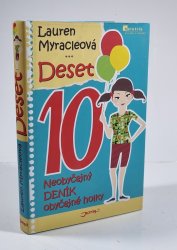 Deset - Neobyčejný deník obyčejné holky - 