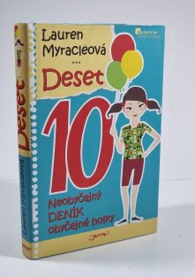 Deset - Neobyčejný deník obyčejné holky