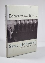 Šest klobouků aneb Jak myslet - 