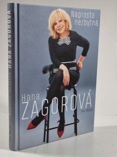 Naprosto nezbytná Hana Zagorová