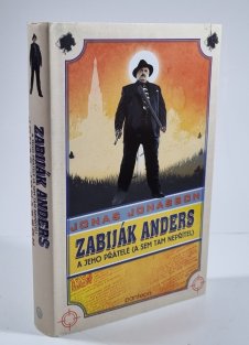 Zabiják Anders a jeho přátelé (a sem tam nepřítel)