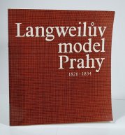 Langweilův model Prahy 1826-1834 - 