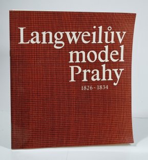 Langweilův model Prahy 1826-1834
