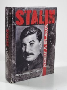 Stalin - Krev a sláva