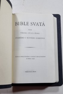 Bible svatá aneb všecka svatá písma Starého i Nového zákona