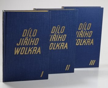 Dílo Jiřího Wolkra I+II+III