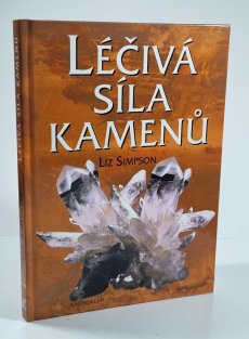 Léčivá síla kamenů
