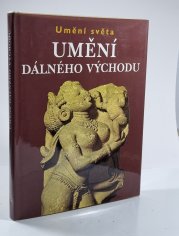 Umění Dálného východu - Umění světa - 