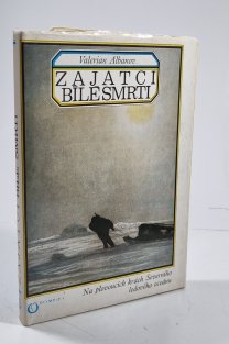 Zajatci bílé smrti