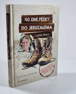 40 dní pěšky do Jeruzaléma