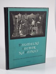 Divadelní soubor na vesnici - Příručka pro začínající divadelní soubory