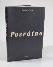 Posvátno - Iracionalita v ideji božství a její poměr k racionalitě