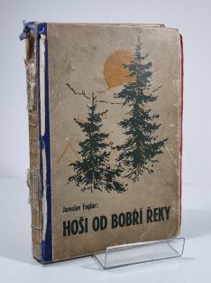 Hoši od Bobří řeky ( 4. vydání )