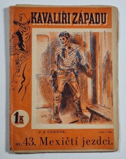 Kavalíři západu č. 43 - Mexičtí jezdci