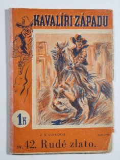 Kavalíři západu č. 42 - Rudé zlato