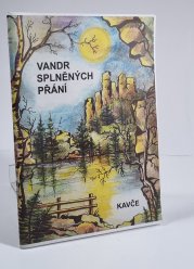 Vandr splněných přání - trampské povídky