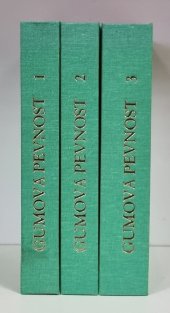 Gumová pevnost ( Válka budoucnosti ) I. - III.