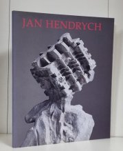 Jan Hendrych - sochy, kresby, grafika 1958 - 2004 - 