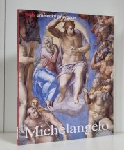 Michelangelo Buonarroti : život a dílo - 