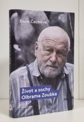 Život a sochy Olbrama Zoubka - 