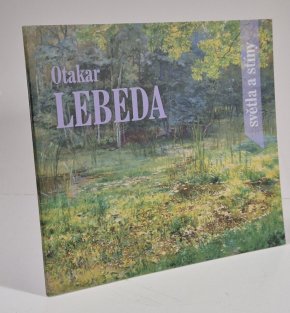 Otakar Lebeda - světla a stíny