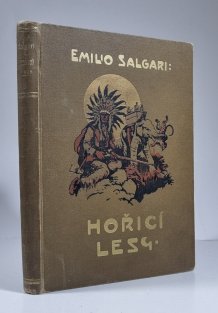 Hořící lesy - Rudoši III.